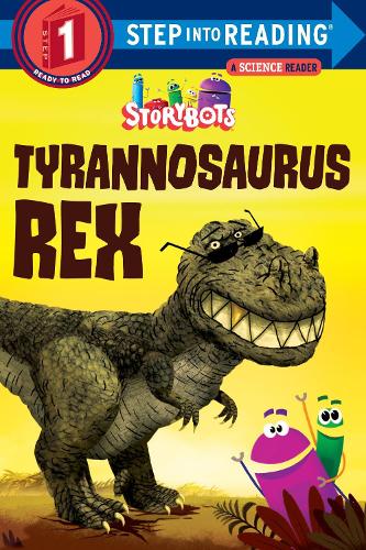 Бумажная книга «Tyrannosaurus Rex (StoryBots)», автор Storybots - фото №1