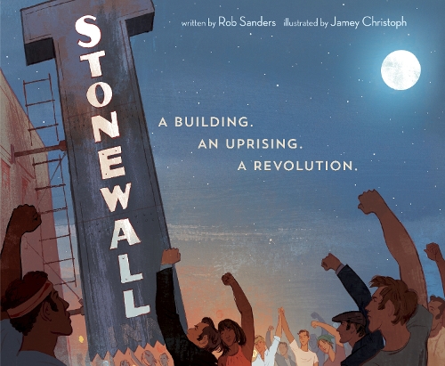 [object Object] «Stonewall: A Building. An Uprising. A Revolution», автор Роб Сандерс - фото №1
