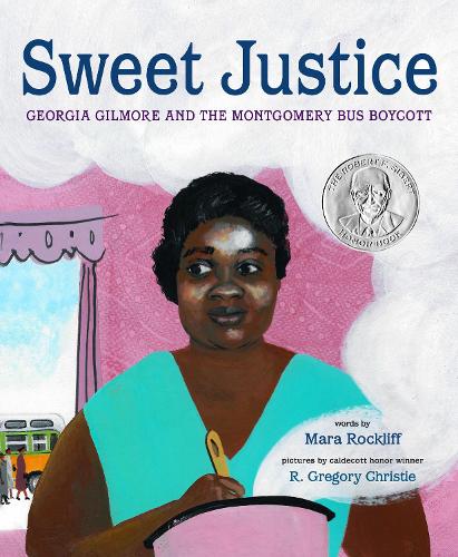 Бумажная книга «Sweet Justice: Georgia Gilmore and the Montgomery Bus Boycott», автор Мара Роклифф - фото №1