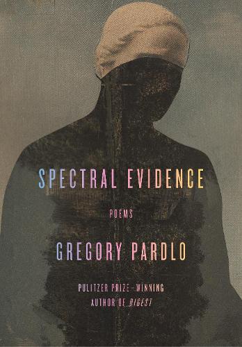 Бумажная книга «Spectral Evidence: Poems» - фото №1
