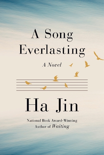 Бумажная книга «A Song Everlasting: A Novel», автор Ха Дзин - фото №1