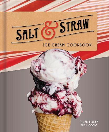Бумажная книга «Salt and Straw Ice Cream Cookbook», авторов Дж. Дж. Гуд, Тайлер Малек - фото №1