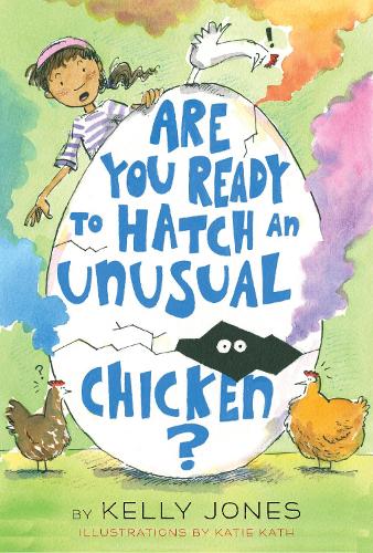 Паперова книга «Are You Ready to Hatch an Unusual Chicken?», автор Келлі Джонс - фото №1
