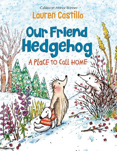 Бумажная книга «Our Friend Hedgehog: A Place to Call Home», автор Лорен Кастильо - фото №1
