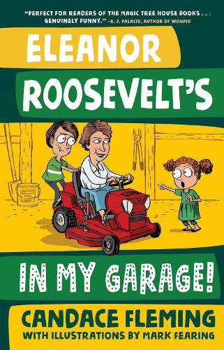 Паперова книга «Eleanor Roosevelt's in My Garage!», авторів Кендіс Флемінг, Марк Ферінг - фото №1