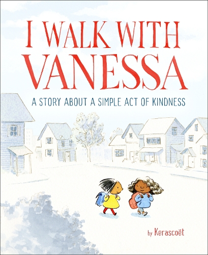 Паперова книга «I Walk with Vanessa: A Story About a Simple Act of Kindness», автор Кераскоет - фото №1