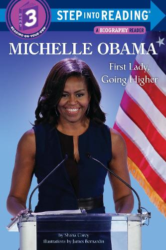 Бумажная книга «Michelle Obama: First Lady, Going Higher», авторов Джеймс Бернардин, Шана Кори - фото №1