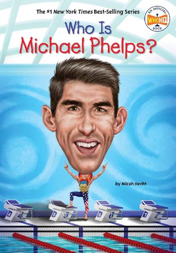 Паперова книга «Who Is Michael Phelps?», автор Міка Хехт - фото №1