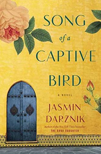 Паперова книга «Song of a Captive Bird: A Novel», автор Жасмін Дарзнік - фото №1