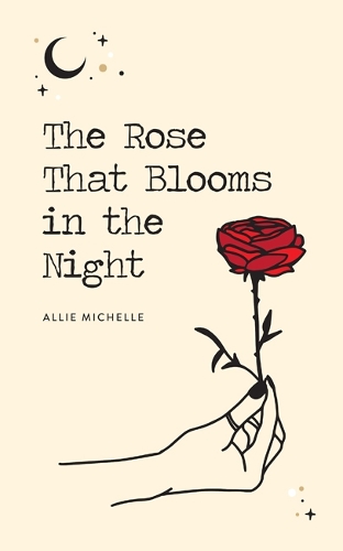 Бумажная книга «The Rose That Blooms in the Night», автор Элли Мишель - фото №1