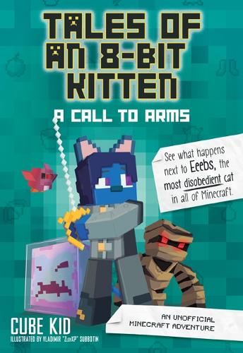 Бумажная книга «Tales of an 8-Bit Kitten: A Call to Arms (Book 2)» - фото №1