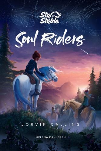 Бумажная книга «Soul Riders: Jorvik Calling», авторов Хелена Дальгрен, Star Stable Entertainment AB - фото №1