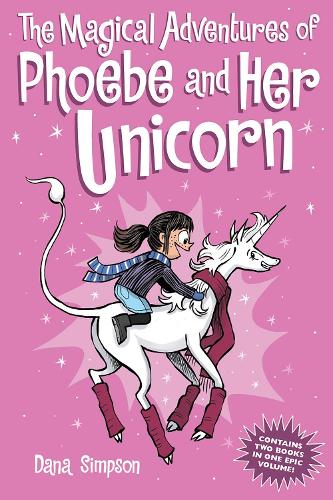Бумажная книга «The Magical Adventures of Phoebe and Her Unicorn: Two Books in One», автор Дана Симпсон - фото №1