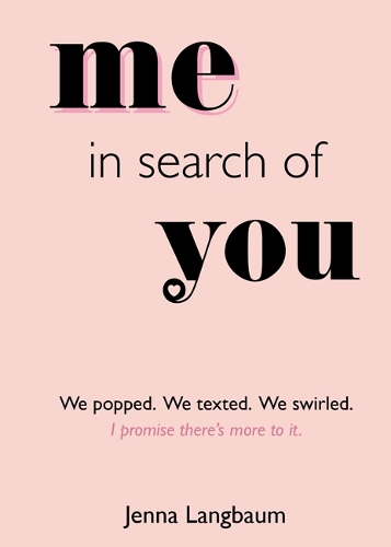 Бумажная книга «Me in Search of You: I promise there's more to it.», автор Дженна Лангбаум - фото №1