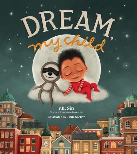 Паперова книга «Dream, My Child», автор Р. Х. Сін - фото №1