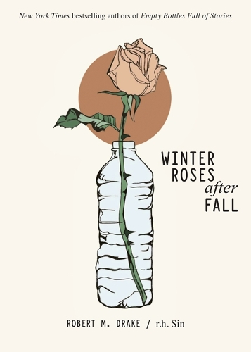 Паперова книга «Winter Roses after Fall», авторів Роберт М. Дрейк, Р. Х. Сін - фото №1