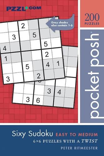 [object Object] «Pocket Posh Sixy Sudoku Easy to Medium: 200 6x6 Puzzles with a Twist», автор Пітер Рітмейстер - фото №1