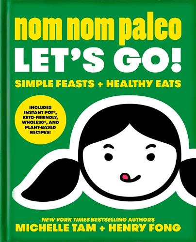 Паперова книга «Nom Nom Paleo: Let's Go!», авторів Генрі Фонг, Мішель Там - фото №1