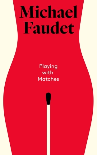 Бумажная книга «Playing with Matches», автор Майкл Фоде - фото №1