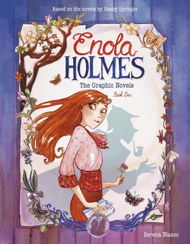 [object Object] «Enola Holmes: The Graphic Novels: The Case of the Missing Marquess, The Case of the Left-Handed Lady, and The Case of the Bizarre Bouquets», автор Серена Бласко - фото №1