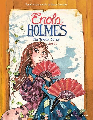 [object Object] «Enola Holmes: The Graphic Novels: The Case of the Peculiar Pink Fan, The Case of the Cryptic Crinoline, and The Case of Baker Street Station», автор Серена Бласко - фото №1