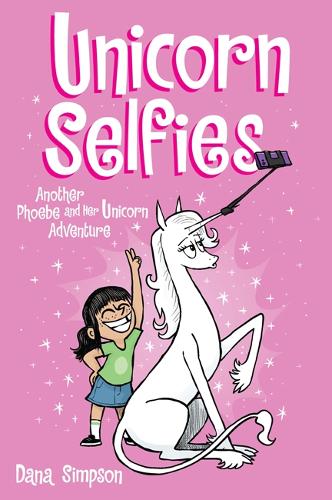 Бумажная книга «Unicorn Selfies: Another Phoebe and Her Unicorn Adventure», автор Дана Симпсон - фото №1