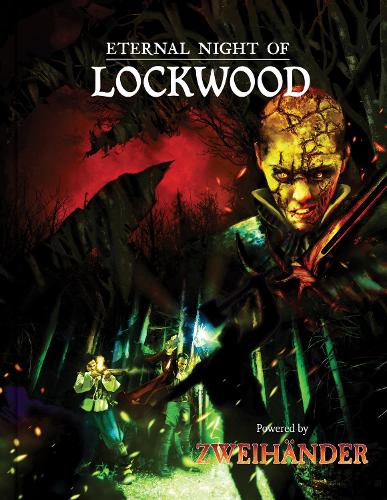 Бумажная книга «Eternal Night of Lockwood: Adventure for ZWEIHANDER RPG», автор Джеймс Интрокасо - фото №1