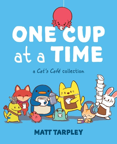 Бумажная книга «One Cup at a Time: A Cat's Café Collection», автор Гвен Тарпли - фото №1