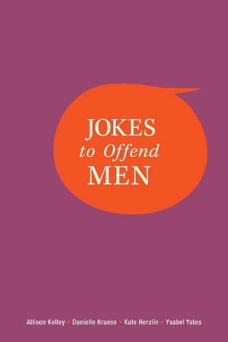 [object Object] «Jokes to Offend Men», авторов Эллисон Келли, Даниэль Крейс, Кейт Херцлин - фото №1