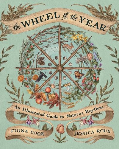 Бумажная книга «The Wheel of the Year: An Illustrated Guide to Nature's Rhythms», автор Фиона Кук - фото №1