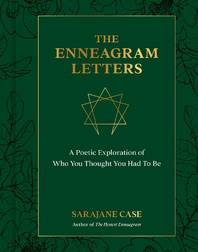 Бумажная книга «The Enneagram Letters: A Poetic Exploration of Who You Thought You Had to Be», автор Сараджан Кейс - фото №1