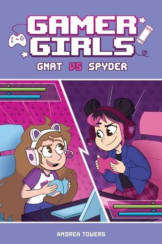 Паперова книга «Gamer Girls: Gnat vs. Spyder», автор Андреа Тауерс - фото №1