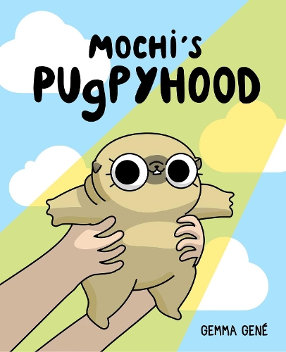 Паперова книга «Mochi's Pugpyhood», автор Джемма Гене - фото №1