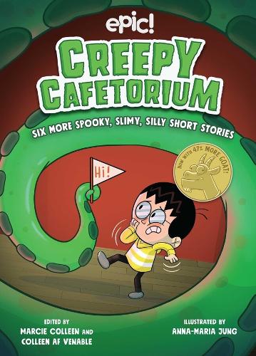 Бумажная книга «Creepy Cafetorium: Six More Spooky, Slimy, Silly Short Stories», авторов Колин А. Ф. Венабл, Эрана Бумбардаторе, Джина Лавлесс, Ядзия Аксельрод - фото №1