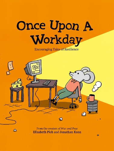 Паперова книга «Once Upon a Workday: Encouraging Tales of Resilience» - фото №1