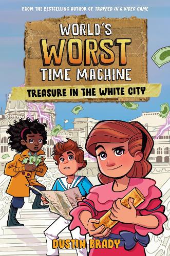 [object Object] «World's Worst Time Machine: Treasure in the White City», автор Дастин Брэйди - фото №1