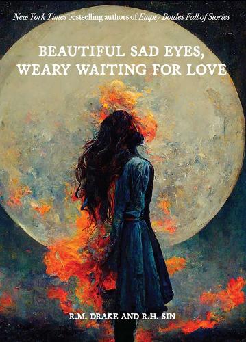 Паперова книга «Beautiful Sad Eyes, Weary Waiting for Love», авторів Роберт М. Дрейк, Р. Х. Сін - фото №1