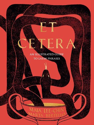 Паперова книга «Et Cetera: An Illustrated Guide to Latin Phrases», автор Майя Лі-Чін - фото №1