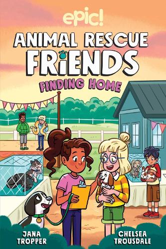 Бумажная книга «Animal Rescue Friends: Finding Home», авторов Яна Троппер, Кэти Лонгуа - фото №1