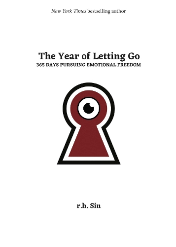 Бумажная книга «The Year of Letting Go: 365 Days Pursuing Emotional Freedom», автор Р.Х. Син - фото №1