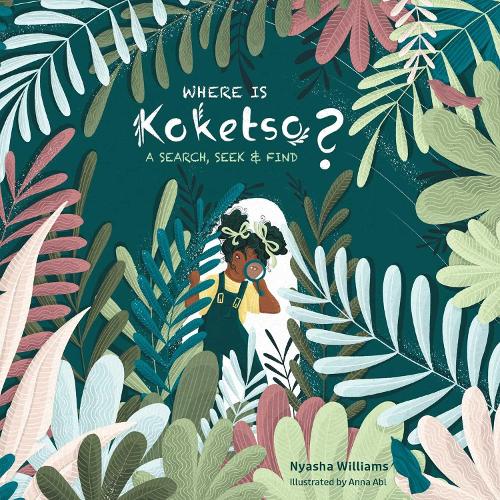 Бумажная книга «Where Is Koketso?: A Search, Seek & Find», автор Ньяша Уильямс - фото №1