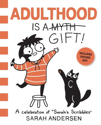 Бумажная книга «Adulthood Is a Gift!: A Celebration of Sarah's Scribbles», автор Сара Андерсен - фото №1