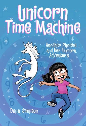 Бумажная книга «Unicorn Time Machine: Another Phoebe and Her Unicorn Adventure», автор Дана Симпсон - фото №1