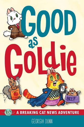 Бумажная книга «Good as Goldie: A Breaking Cat News Adventure», автор Джорджия Данн - фото №1