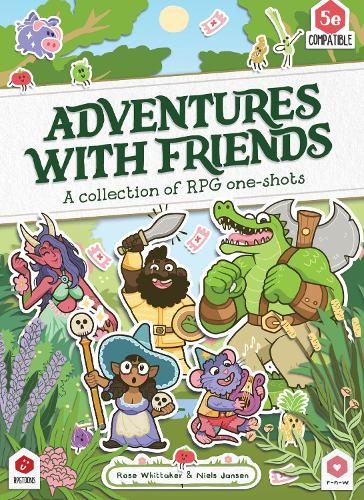 Паперова книга «Adventures with Friends: A Collection of RPG One-Shots», автор Роуз Віттакер - фото №1