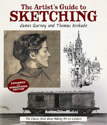 Бумажная книга «The Artist's Guide to Sketching: The Classic Book about Making Art on Location», авторов Джеймс Гурни, Томас Кинкейд - фото №1