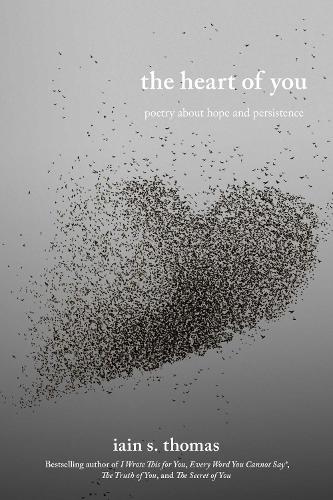 Паперова книга «The Heart of You: Poetry About Hope and Persistence», автор Ієн С. Томас - фото №1