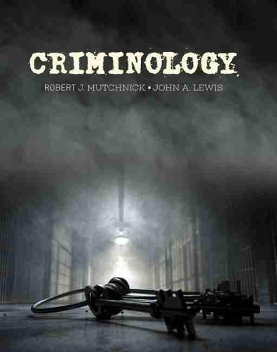 Бумажная книга «Criminology», авторов Джон Льюис, Роберт Мучник - фото №1