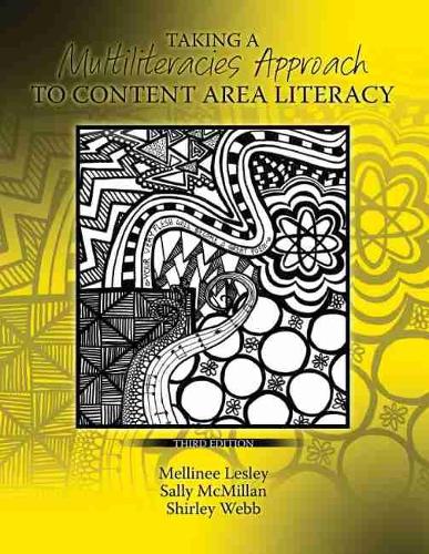 Паперова книга «Taking a Multiliteracies Approach to Content Area Literacy», авторів Мелліні Леслі, Саллі Енн Макміллан, Ширлі Енн Вебб - фото №1
