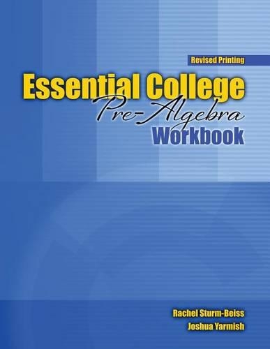 Паперова книга «Essential College Pre-Algebra», авторів Джошуа Ярміш, Рейчел Штурм-Бісс - фото №1